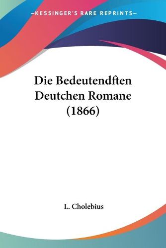 Cover image for Die Bedeutendften Deutchen Romane (1866)