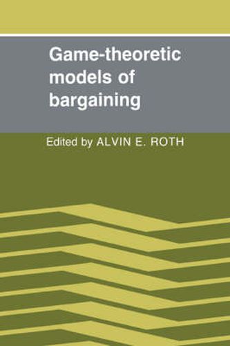 Cover image for Game-Theoretic Models of Bargaining