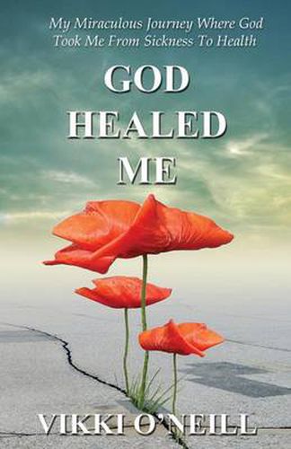 Cover image for God Healed Me
