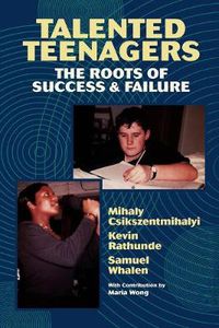 Cover image for Talented Teenagers: The Roots of Success and Failure