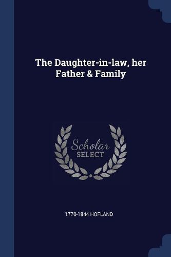 Cover image for The Daughter-In-Law, Her Father & Family