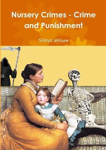 Cover image for Nursery Crimes - Crime and Punishment
