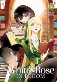 Cover image for A White Rose in Bloom Vol. 2