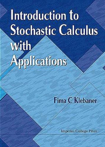 Introduction To Stochastic Calculus With Applications, Fima C Klebaner ...