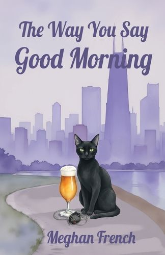 Cover image for The Way You Say Good Morning