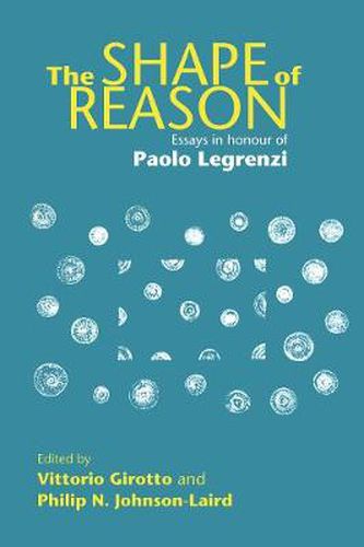 Cover image for The Shape of Reason: Essays in Honour of Paolo Legrenzi