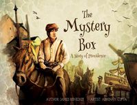 Cover image for The Mystery Box: A Story of Providence