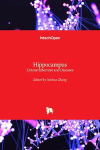 Cover image for Hippocampus: Cytoarchitecture and Diseases