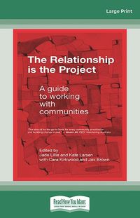Cover image for The Relationship is the Project