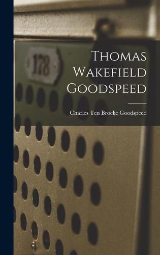 Thomas Wakefield Goodspeed