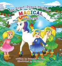 Cover image for Magical Unicorn: The Super-Duper Triplets