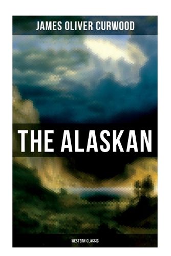 Cover image for The Alaskan (Western Classic)