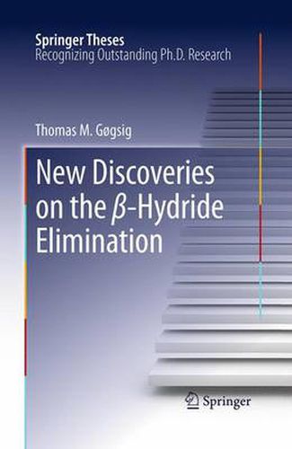 Cover image for New Discoveries on the  -Hydride Elimination