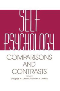 Cover image for Self Psychology: Comparisons and Contrasts