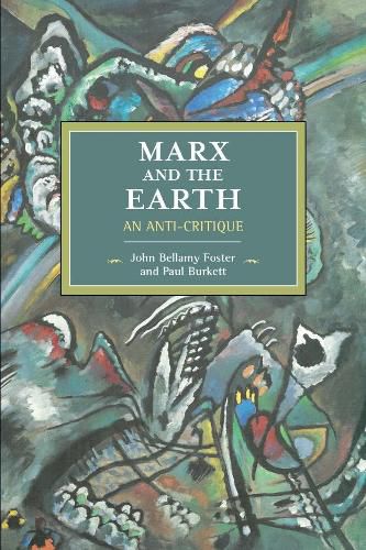 Marx And The Earth: An Anti-Critique