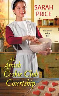 Cover image for Amish Cookie Club Courtship