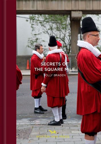 London's Square Mile: A Secret City