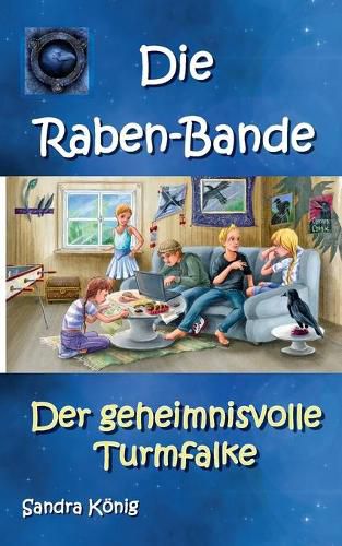 Cover image for Die Raben-Bande: Der geheimnisvolle Turmfalke