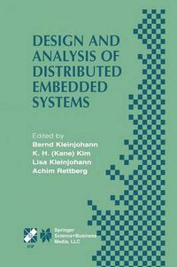 Cover image for Design and Analysis of Distributed Embedded Systems: IFIP 17th World Computer Congress - TC10 Stream on Distributed and Parallel Embedded Systems (DIPES 2002) August 25-29, 2002, Montreal, Quebec, Canada