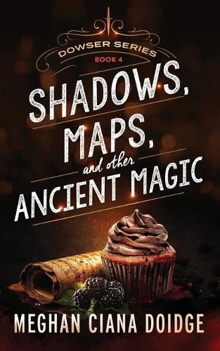 Cover image for Shadows, Maps, and Other Ancient Magic