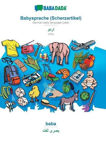 Cover image for BABADADA, Babysprache (Scherzartikel) - Urdu (in arabic script), baba - visual dictionary (in arabic script): German baby language (joke) - Urdu (in arabic script), visual dictionary