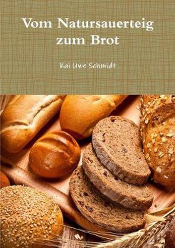 Cover image for Vom Natursauerteig Zum Brot