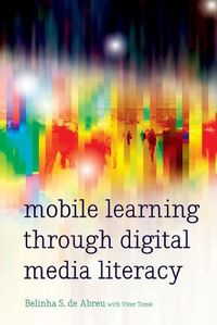 Cover image for Mobile Learning through Digital Media Literacy