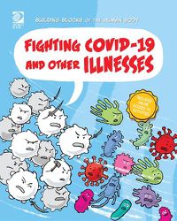 Cover image for Fighting Covid-19 and Other Illnesses