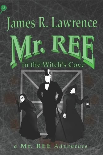 Mr. REE in the Witch's Cove