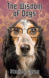 Cover image for The Wisdom of Dogs
