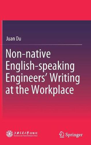 Cover image for Non-native English-speaking Engineers' Writing at the Workplace