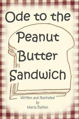 Cover image for Ode to the Peanut Butter Sandwich