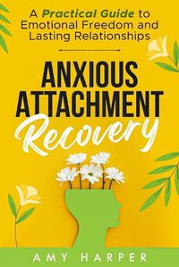 Cover image for Anxious Attachment Recovery