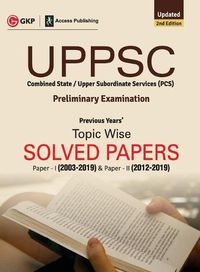 Cover image for Uppsc 2020: Previous Years' Topic-Wise Solved Papers: Paper I 2003-19 (Include Paper II: Solved Paper 2012-19) 2e