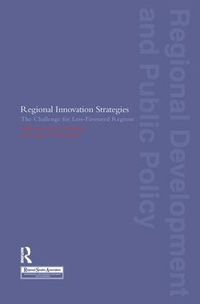 Cover image for Regional Innovation Strategies: The Challenge for Less-Favoured Regions