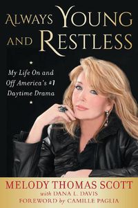 Cover image for Always Young and Restless: My Life On and Off America's #1 Daytime Drama