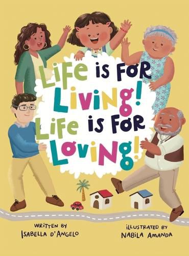 Cover image for Life is for Living! Life is for Loving!