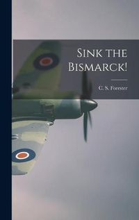 Cover image for Sink the Bismarck!