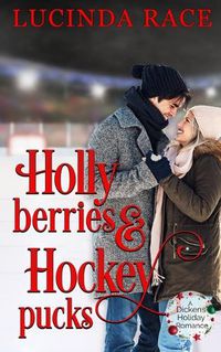 Cover image for Holly Berries and Hockey Pucks