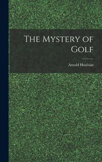 Cover image for The Mystery of Golf