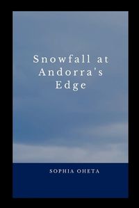 Cover image for Snowfall at Andorra's Edge