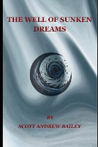 Cover image for The Well of Sunken Dreams