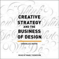 Cover image for Creative Strategy and the Business of Design