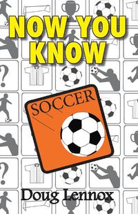 Cover image for Now You Know Soccer