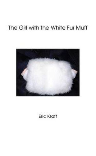 Cover image for The Girl with the White Fur Muff