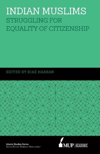 Indian Muslims: Struggling for Equality of Citizenship