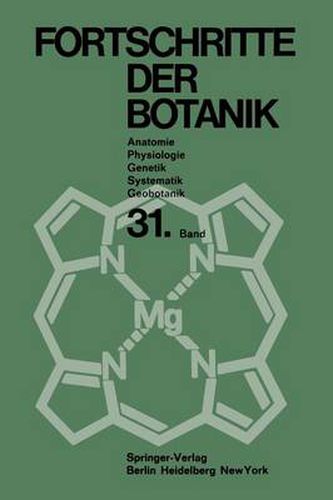 Fortschritte der Botanik: Im Zusammenwirken mit den botanischen Gesellschaften von Daemark, Israel, den Niederlanden und der Schweiz sowie der Deutschen Botanischen Gesellschaft