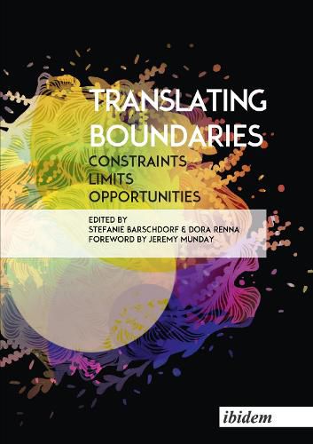 Translating Boundaries - Constraints, Limits, Opportunities