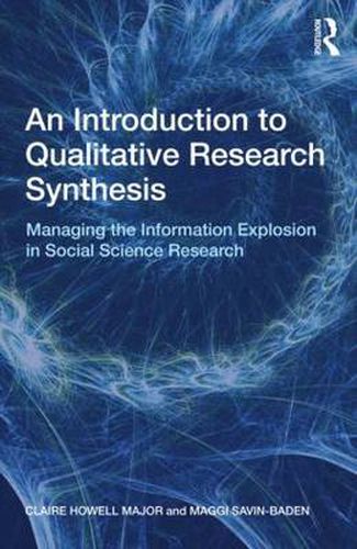 Cover image for An Introduction to Qualitative Research Synthesis: Managing the Information Explosion in Social Science Research