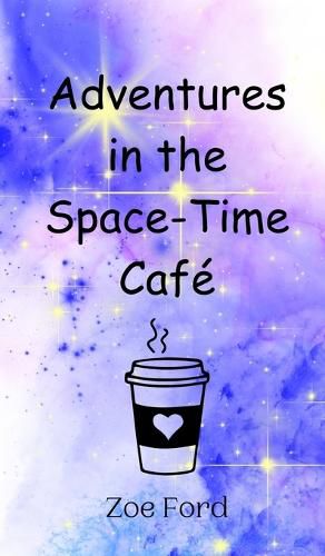 Cover image for Adventures in the Space-Time Cafe